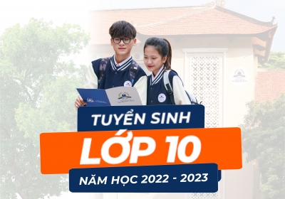 Thông báo tuyển sinh lớp 10 năm học 2022-2023