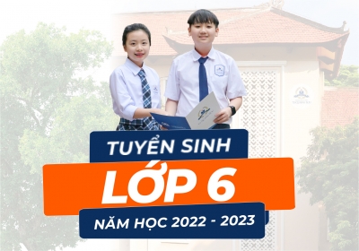 Thông báo tuyển sinh lớp 6 năm học 2022-2023