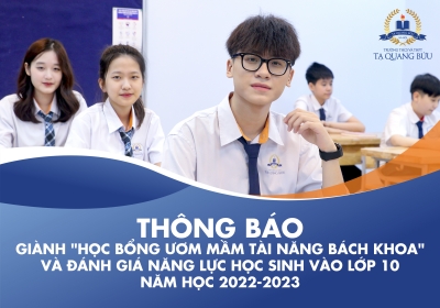 Kỳ thi giành "Học bổng ươm mầm tài năng Bách Khoa" và đánh giá năng lực học sinh vào 10 năm học 2022-2023